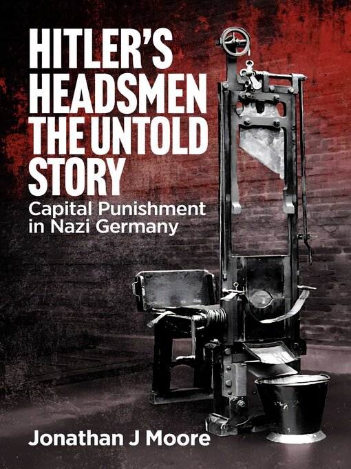Cover image for Hitler's Headsmen the Untold Story